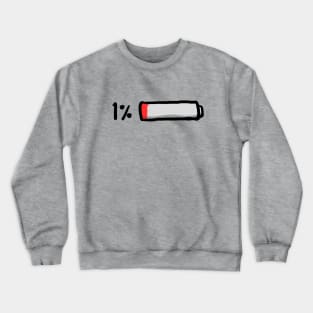 low battery Crewneck Sweatshirt